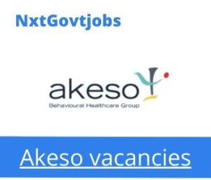 Akeso Ward Administrator Vacancies in Uitenhage Apply Now @akeso.co.za
